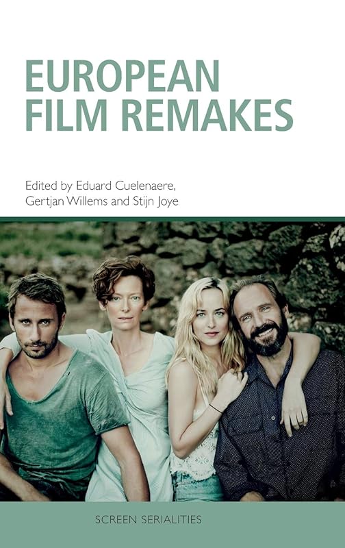 European Film Remakes (Screen Serialities) by Eduard Cuelenaere