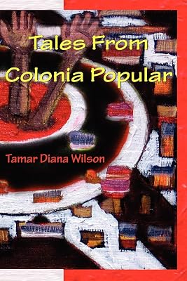 Tales From Colonia Popular
