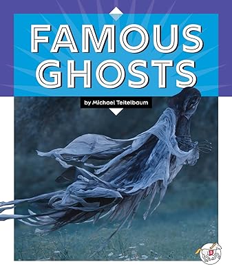 Famous Ghosts (Reading Rocks!)