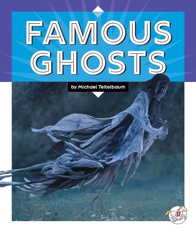 Famous Ghosts (Reading Rocks!) by Michael Teitelbaum