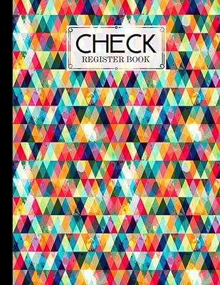 Check Register Book: Check Register Book Triangle Cover, Check and Debit Card Register 120 Pages, Size 8.5" x 11" Checking Account by Klaus Mertens