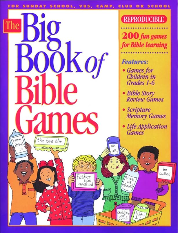 The Big Book of Bible Games #1: 200 Fun Games for Bible Learning by Gospel Light