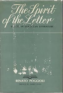 The Spirit of the Letter: Essays in European Literature