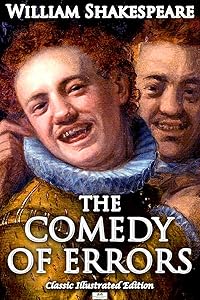 The Comedy of Errors - Classic Illustrated Edition