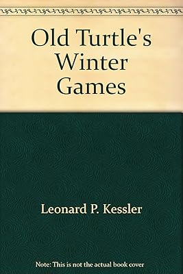 Old Turtle's Winter Games (Greenwillow Read-Alone Bks.)