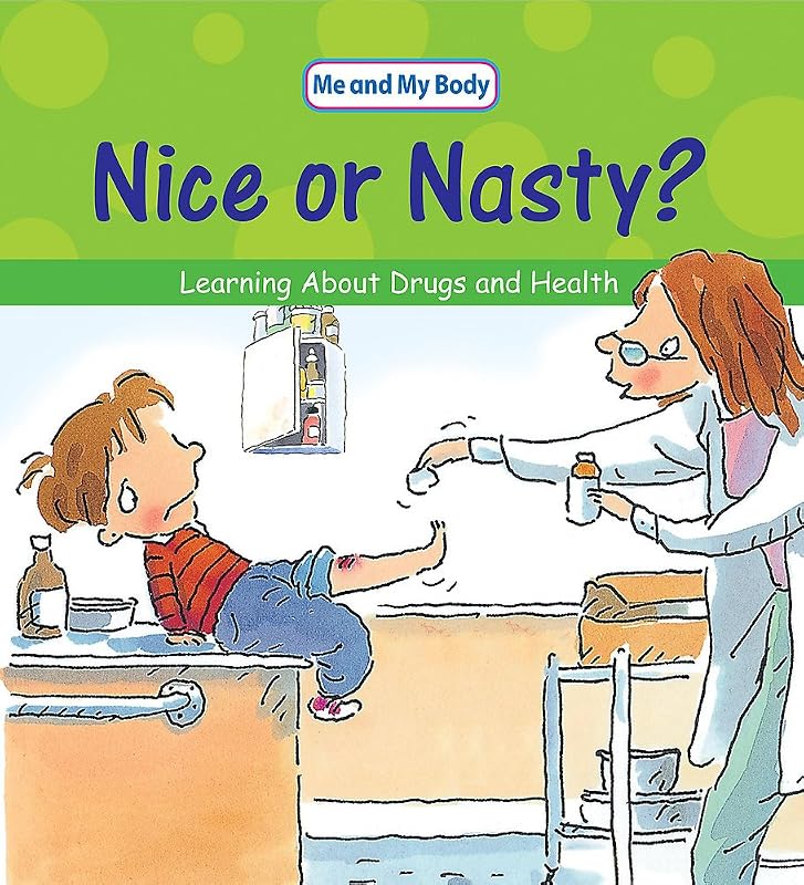 Me And My Body: Nice Or Nasty? (Me & My Body) by Claire Llewellyn