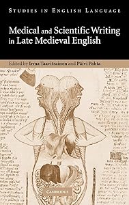 Medical and Scientific Writing in Late Medieval English (Studies in English Language)