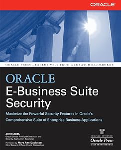 Oracle E-Business Suite Security (Oracle Press) by John Abel