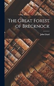 The Great Forest of Brecknock
