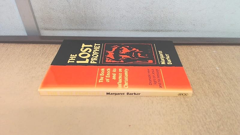 The Lost Prophet by Margaret Barker