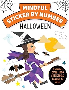 Mindful Sticker By Number: Halloween: (Sticker Books for Kids, Activity Books for Kids, Mindful Books for Kids) by Insight Kids