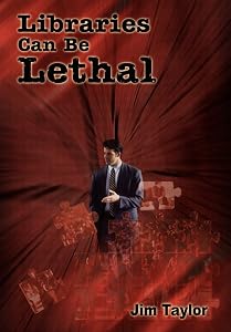 Libraries Can Be Lethal