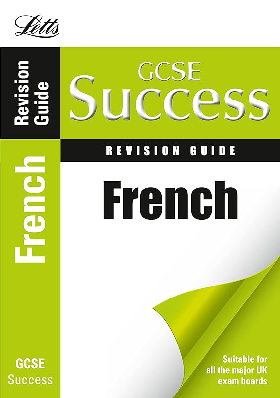 French (Letts Gcse Success) by Steven Harrison