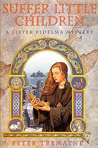 Suffer Little Children: A Sister Fidelma Mystery