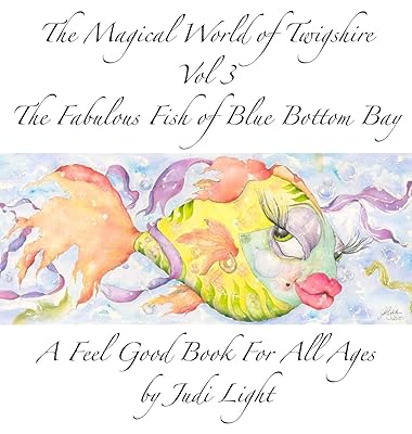 The Magical World of Twigshire Vol 3: The Fabulous Fish of Blue Bottom Bay (Magical World of Twigshre)