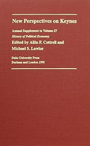 New Perspectives on Keynes (Volume 27) (History of Political Economy Annual Supplement) by Allin F. Cottrell