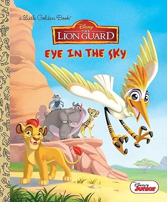 Eye in the Sky (Disney Junior: The Lion Guard) (Little Golden Book)
