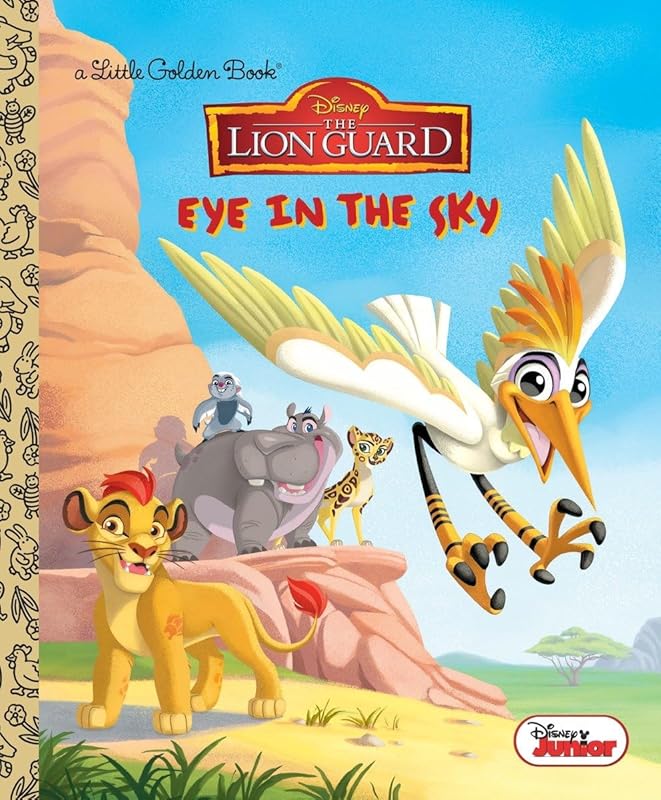 Eye in the Sky (Disney Junior: The Lion Guard) (Little Golden Book) by Apple Jordan