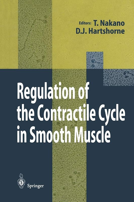 Regulation of the Contractile Cycle in Smooth Muscle by Takeshi Nakano