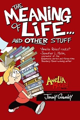 The Meaning of Life . . . and Other Stuff