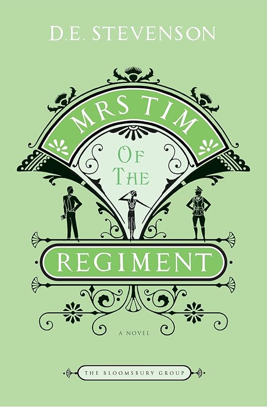Mrs. Tim of the Regiment: A Novel by D. E Stevenson