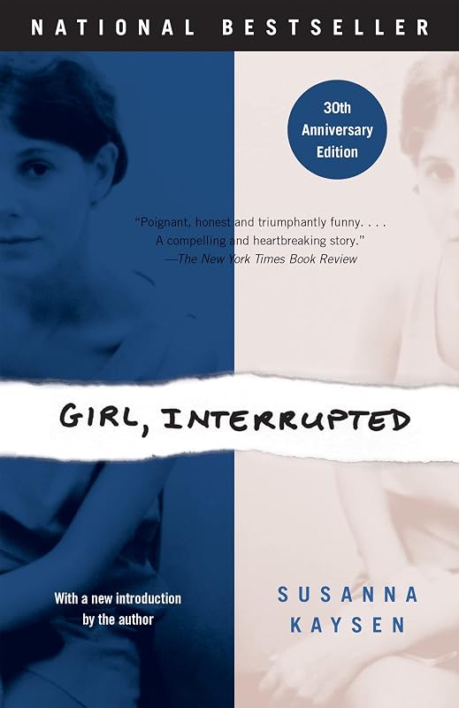 Girl, Interrupted: A Memoir by Susanna Kaysen