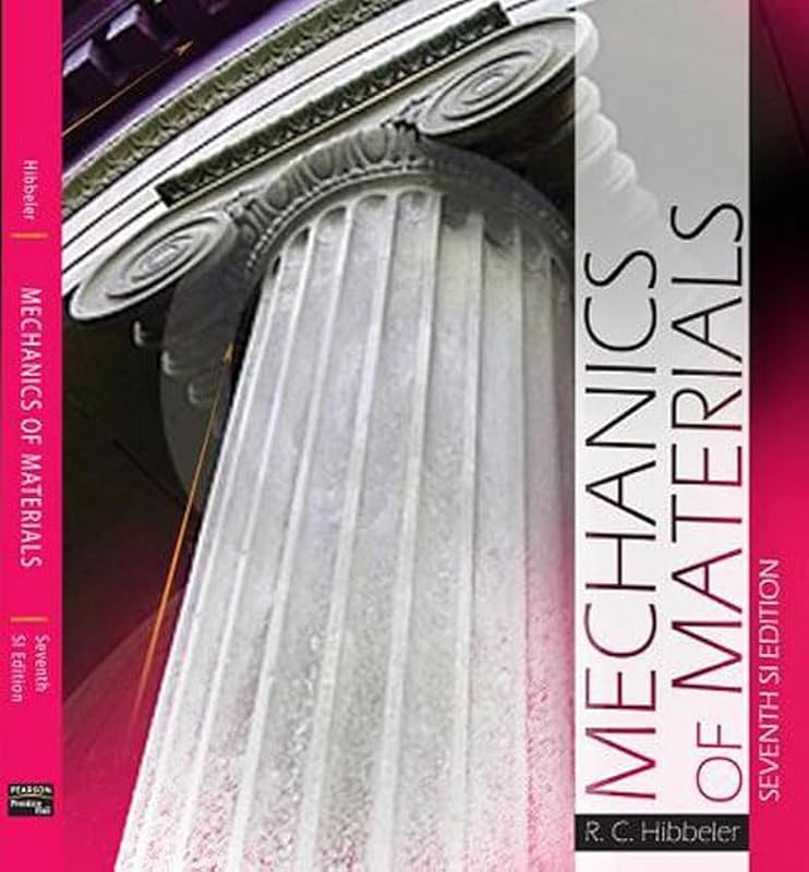 Mechanics of Materials SI Units by Hibbeler