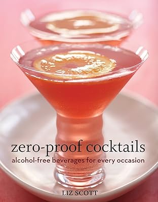 Zero Proof Cocktails: Alcohol-Free Beverages for Every Occasion