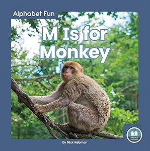 M Is for Monkey (Alphabet Fun: Little Blue Readers, Level 1)