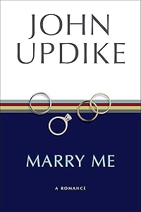 Marry Me: A Romance