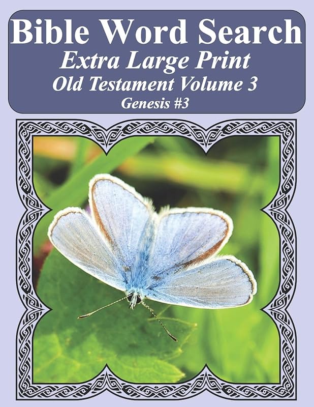 Bible Word Search Extra Large Print Old Testament Volume 3: Genesis #3 (Bible Word Search Puzzles For Adults Jumbo Print Butterfly Edition) by T. W. Pope