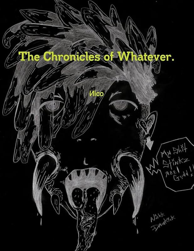 The Chronicles of Whatever by Иicọ