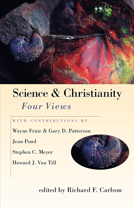 Science & Christianity: Four Views (Spectrum Multiview Book Series) by Richard F. Carlson