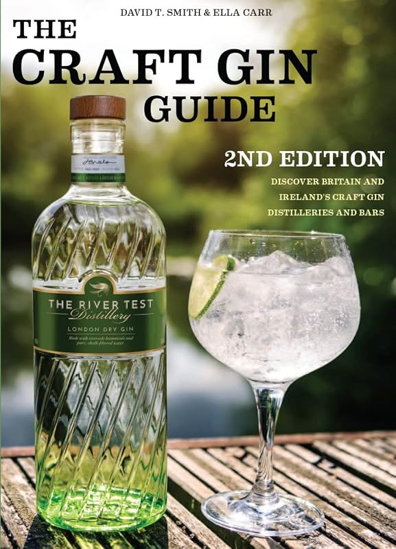 CRAFT GIN GUIDE 2E by David Smith
