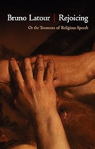 Rejoicing: Or the Torments of Religious Speech