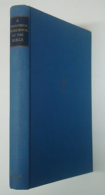 A Theological Word Book of the Bible