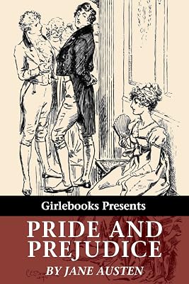 Pride and Prejudice Illustrated by C.E. Brock (Girlebooks Illustrated)