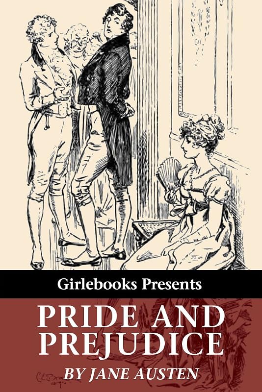 Pride and Prejudice Illustrated by C.E. Brock (Girlebooks Illustrated) by Jane Austen