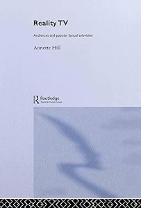Reality TV by Annette Hill