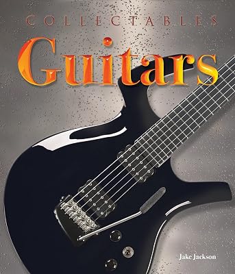 Collectables: Guitars: Makes, Models, Stars