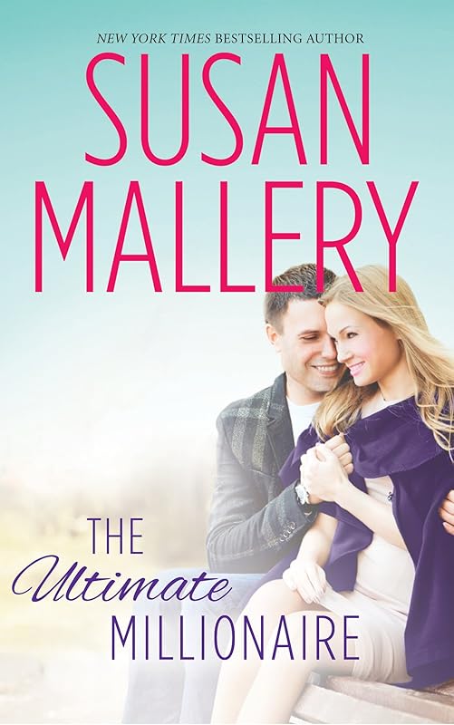 The Ultimate Millionaire (The Million Dollar Catch Book 3) by Susan Mallery