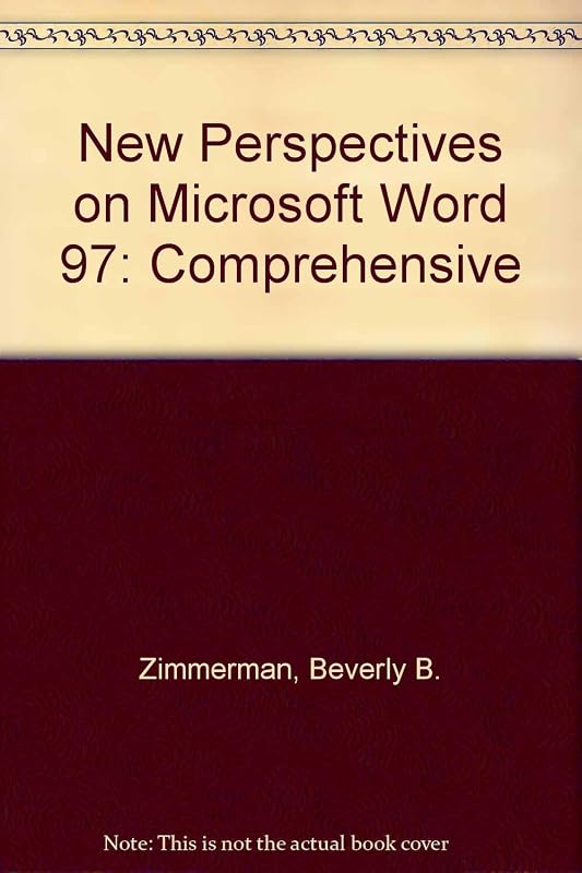 New Perspectives on Microsoft Word 97: Comprehensive by Beverly B. Zimmerman