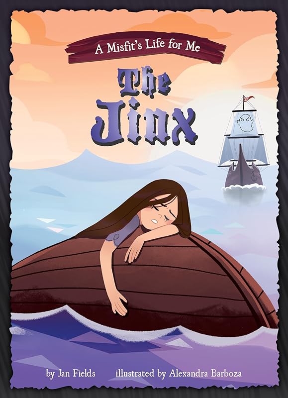The Jinx: Book 1 (A Misfit's Life for Me, 1) by Jan Fields