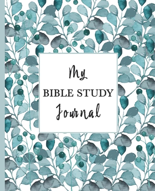 My Bible Study Journal: A Quiet Time Journal, Journal for Bible Studies, Easy Study Journal and Bible Study Notepad by Casie Leigh Reber