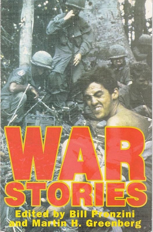 War Stories by Bill & Martin H. Greenberg (Editor). Pronzini