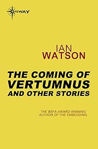 The Coming of Vertumnus: And Other Stories
