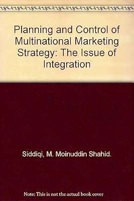 Planning and Control of Multinational Marketing Strategy: The Issue of Integration