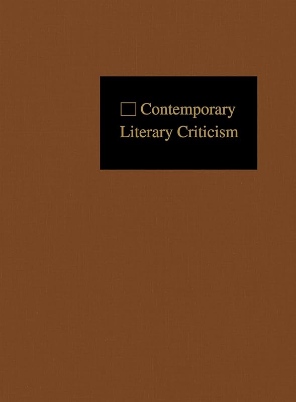 Contemporary Literary Criticism, Vol. 191 (Contemporary Literary Criticism, 191) by Tom Burns