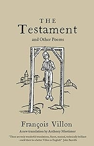 The Testament and Other Poems (Alma Classics) by François Villon