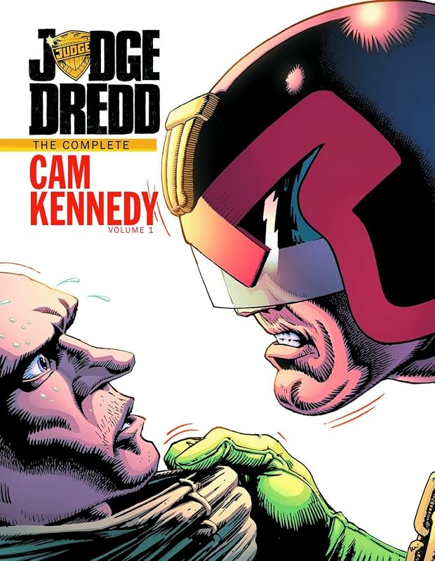 Judge Dredd: The Cam Kennedy Collection Volume 1 by John Wagner